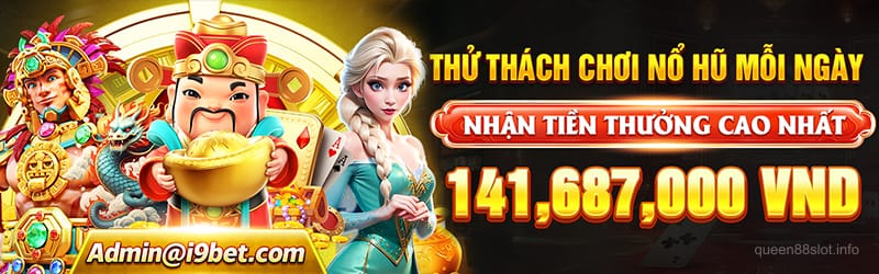 Slot hấp dẫn tại Queen88